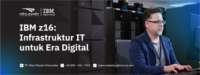 IBM Z 16 by Mitra Mandiri Informatika